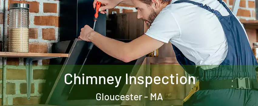  Chimney Inspection Gloucester - MA