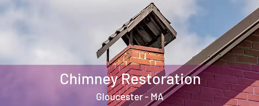  Chimney Restoration Gloucester - MA