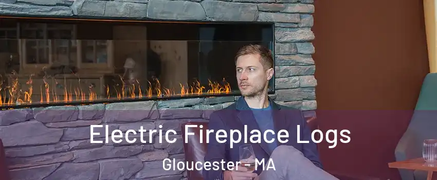  Electric Fireplace Logs Gloucester - MA