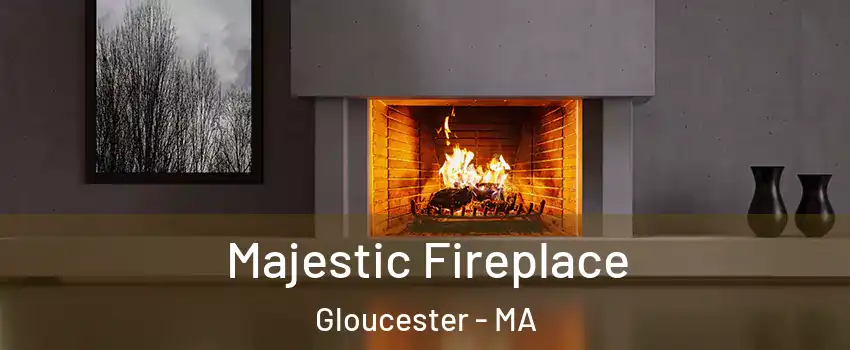  Majestic Fireplace Gloucester - MA