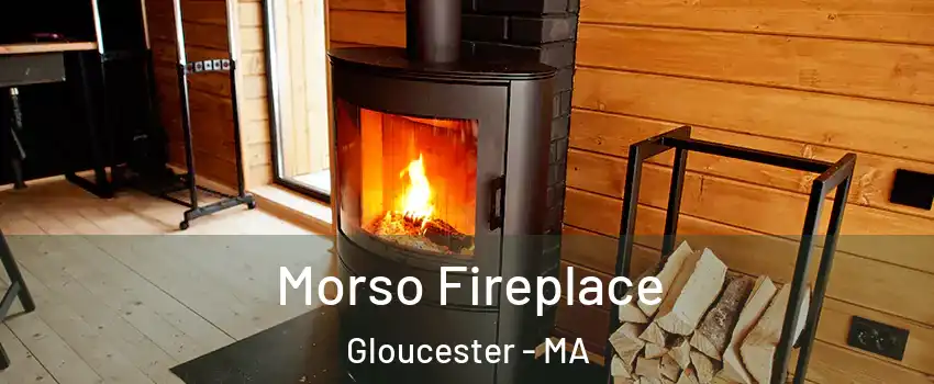  Morso Fireplace Gloucester - MA