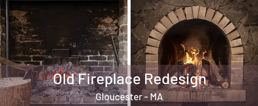  Old Fireplace Redesign Gloucester - MA