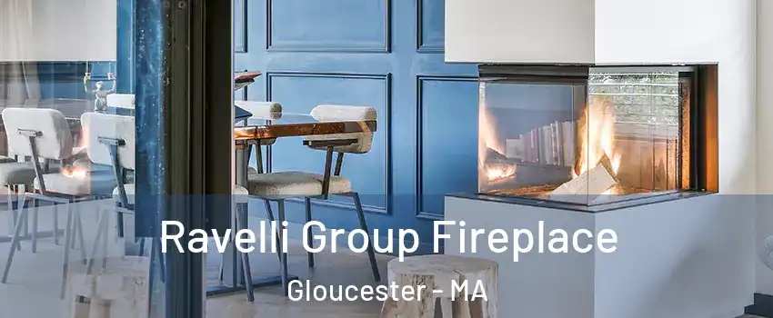  Ravelli Group Fireplace Gloucester - MA