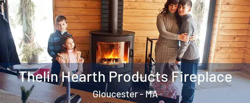  Thelin Hearth Products Fireplace Gloucester - MA