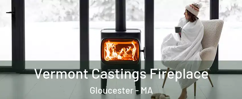  Vermont Castings Fireplace Gloucester - MA
